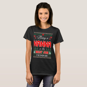 Being A Nanna Is Best Job Christmas Ugly Sweater