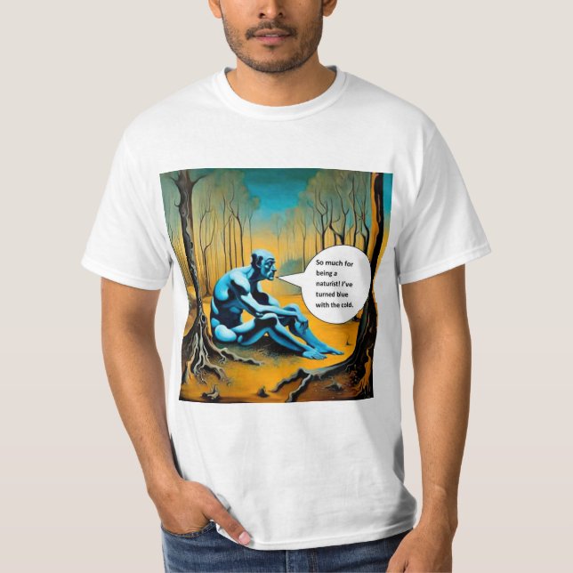 Being a Naturist T-Shirt (Front)