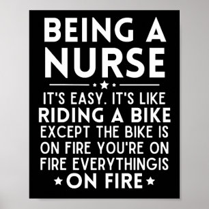 Being A Nurse It's Easy It's Like Riding A Bike Poster