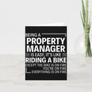 Being A Property Manager Is Easy It's Like Riding  Card