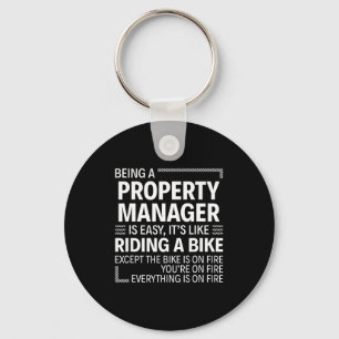 Being A Property Manager Is Easy It's Like Riding  Key Ring