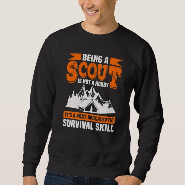 Being A Scout Is Not A Hobby  Scouting Sweatshirt (Front)
