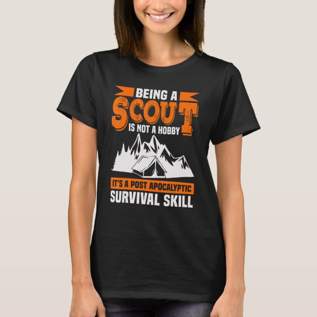 Being A Scout Is Not A Hobby    Scouting T-Shirt (Front)