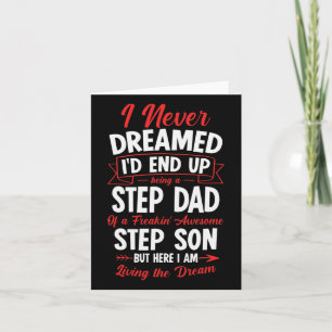 Being A Step Dad Of A Freakin' Awesome Step Son Card