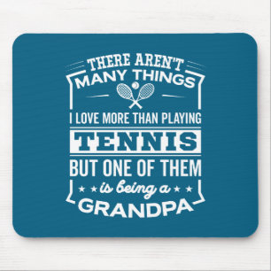 Being A Tennis Grandpa Funny Old Man Mouse Pad