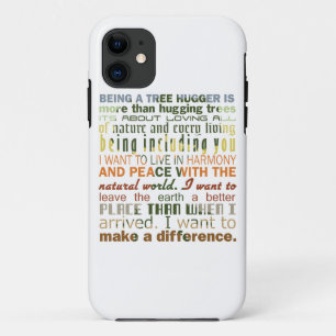 Being a Tree Hugger iPhone 11 Case