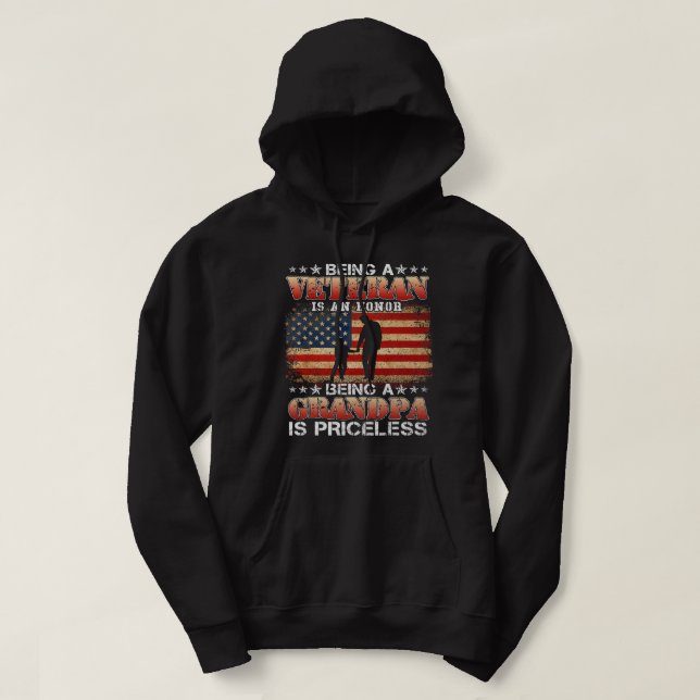 Being A Veteran is an Honour Grandpa Is Priceless  Hoodie (Design Front)