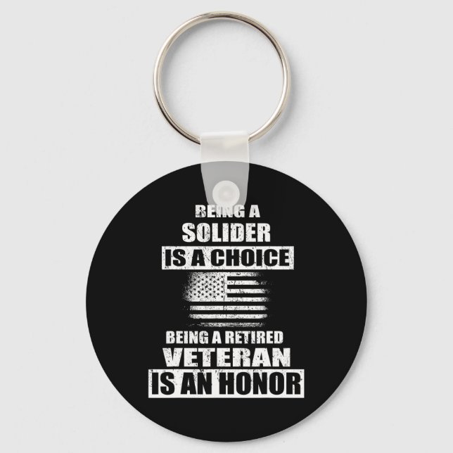 Being A Veteran Us Army Solider Independence Veter Key Ring (Front)