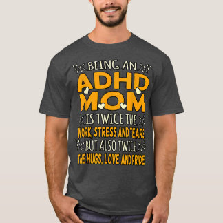 Being An ADHD Mum Orange Ribbon Disability Awarene T-Shirt