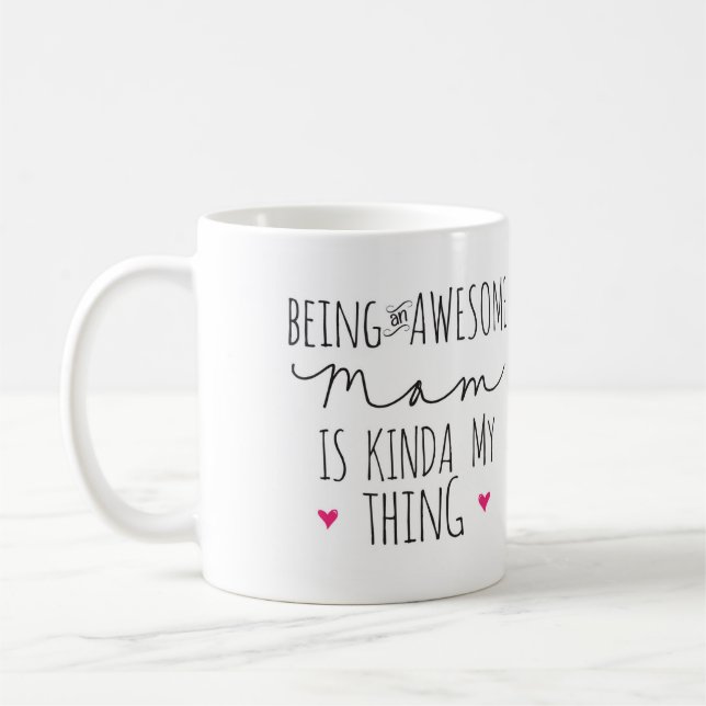 Being an awesome Mum is kinda my thing mug (Left)
