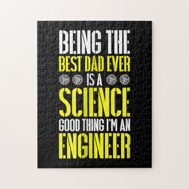 Being Best Dad Ever Is A Science Engineer Funny Jigsaw Puzzle (Vertical)