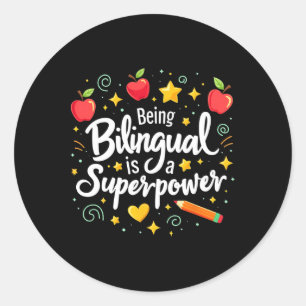 Being Bilingual Is A Superpower Back To School Esl Classic Round Sticker
