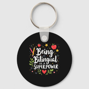 Being Bilingual Is A Superpower Back To School Esl Key Ring