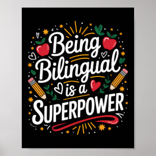 Being Bilingual Is My Superpower Esl Teacher Schoo Poster