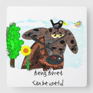 Being bored can be useful square wall clock