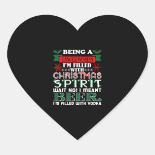 Being Cancer Woman Filled Christmas Spirit Beer Heart Sticker