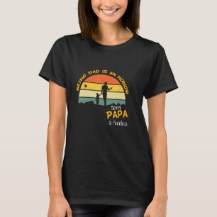 Being dad Is An Honour Being Papa Is Priceless T-Shirt