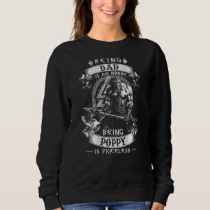 Being Dad Is An Honour Being Poppy Is Priceless Da Sweatshirt