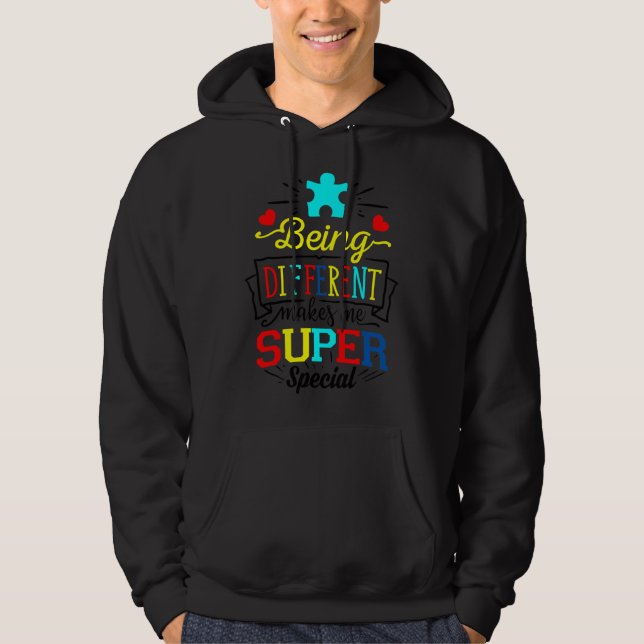 Being Different Makes Me Super Special Autism Awar Hoodie (Front)