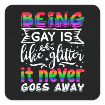 Being Gay is Like Glitter LGBT Sticker