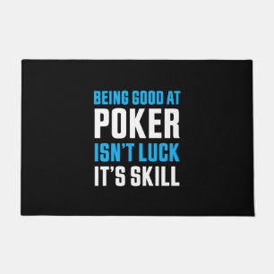 Being Good At Poker Doormat