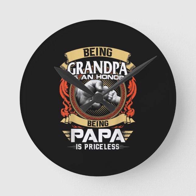 Being Grandpa Is An Honour Being PaPa Is Priceless Round Clock (Front)