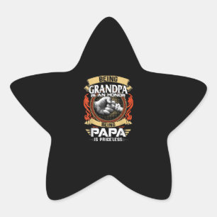 Being Grandpa Is An Honour Being PaPa Is Priceless Star Sticker
