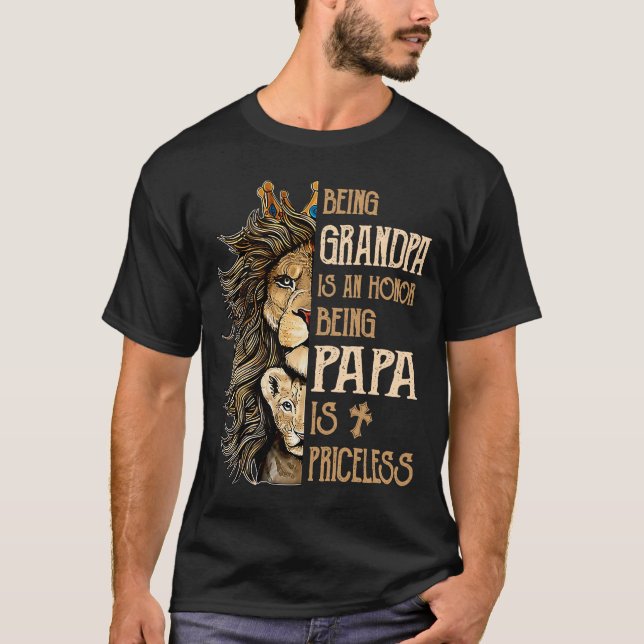 Being Grandpa is An Honour Being Papa is Priceless T-Shirt (Front)