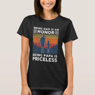 Being Grandpa Is An Honour Being Papa Is Priceless T-Shirt