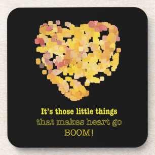 Being in love quote: It's those little things ... Coaster