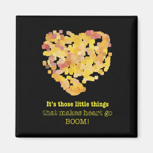 Being in love quote: It's those little things ... Magnet