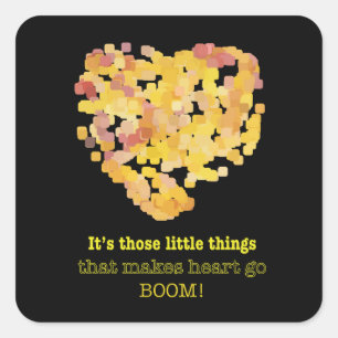 Being in love quote: It's those little things ... Square Sticker