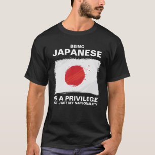 Being Japanese Is A Privilege (personalise) T-Shirt