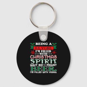 Being July Girl Filled Christmas Spirit Beer Key Ring