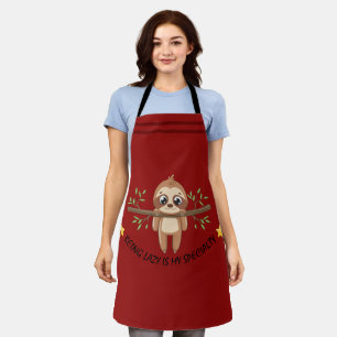 Being lazy is my speciality Cute Sloth Apron