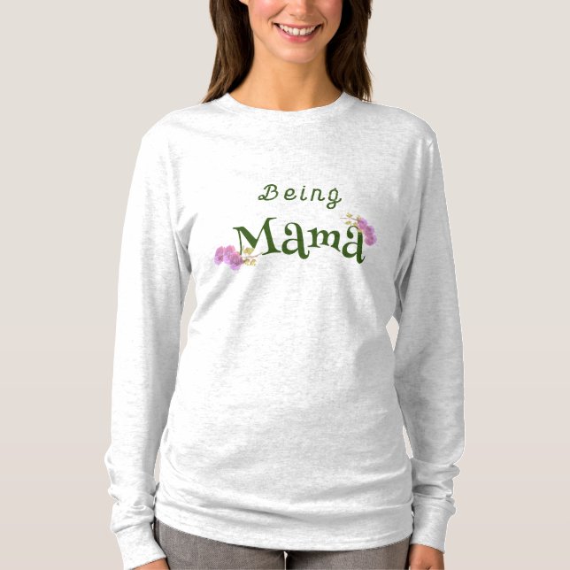 Being Mama Customisable T-Shirt (Front)