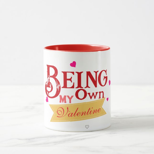 Being My Own Valentine Mug (Center)