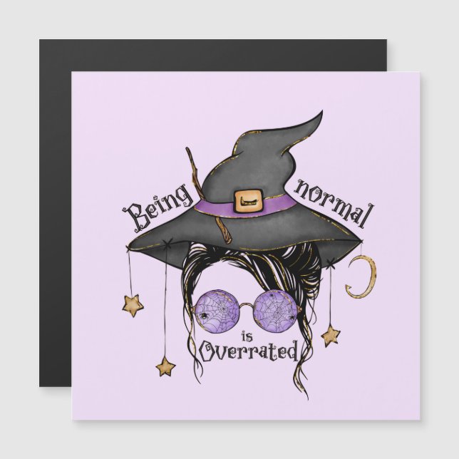 Being Normal Is Overrated – Quirky Witch Halloween (Front/Back)