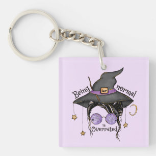 Being Normal Is Overrated – Quirky Witch Halloween Key Ring