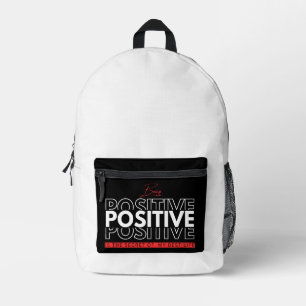 Being Positive Printed Backpack