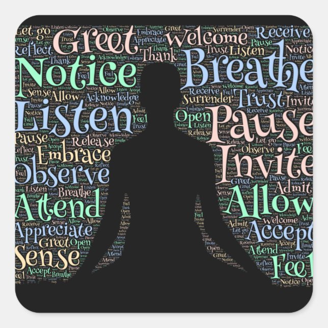 Being present for yourself and others square sticker (Front)