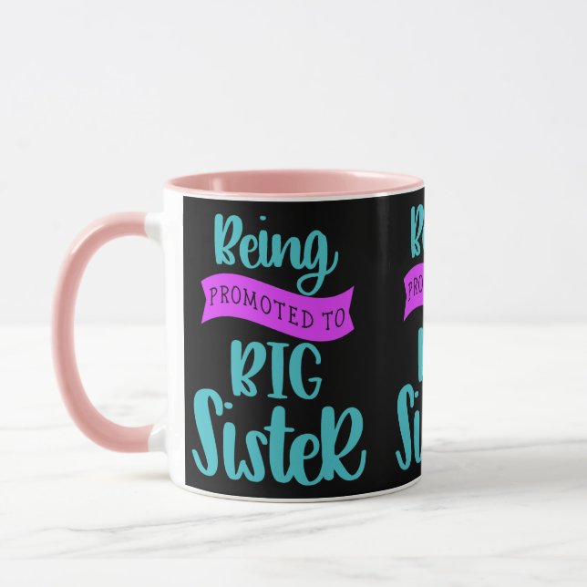 Being Promoted To Big Sister Mug (Left)