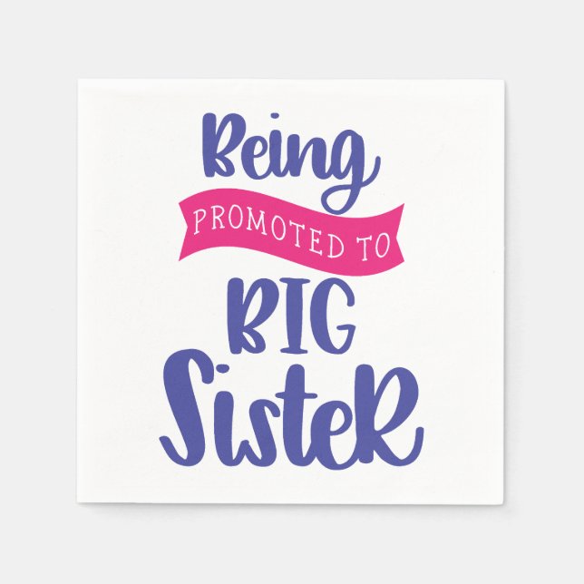 Being Promoted To Big Sister Napkin (Front)