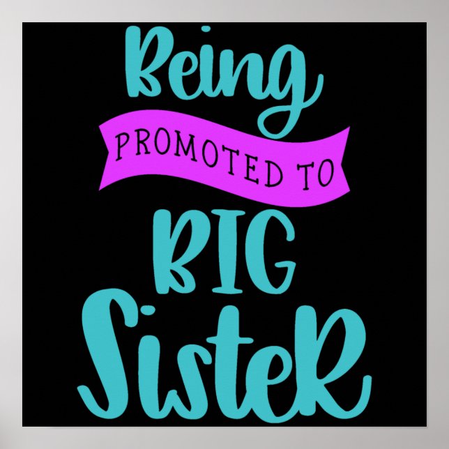 Being Promoted To Big Sister Poster (Front)