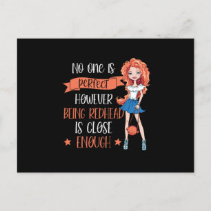Being Redhead Is Perfect Red Hair Ginger Redheads  Postcard
