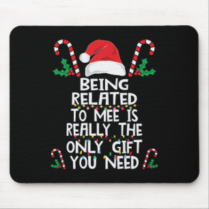 Being Related To Me Christmas Pajama Family Xmas H Mouse Pad