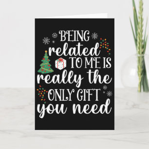 Being Related To Me Fun Christmas Family Xmas Paja Card