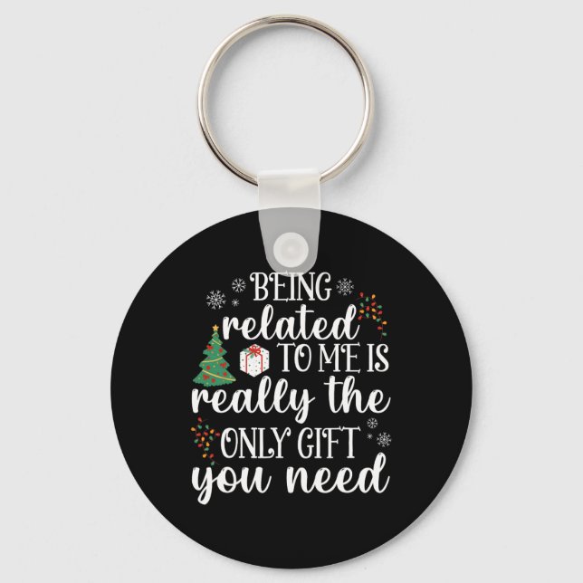 Being Related To Me Fun Christmas Family Xmas Paja Key Ring (Front)