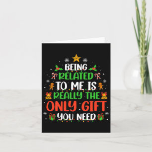 Being Related To Me Funny Christmas Family Xmas Pa Card