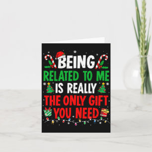 Being Related To Me Funny Christmas Family Xmas Pa Card